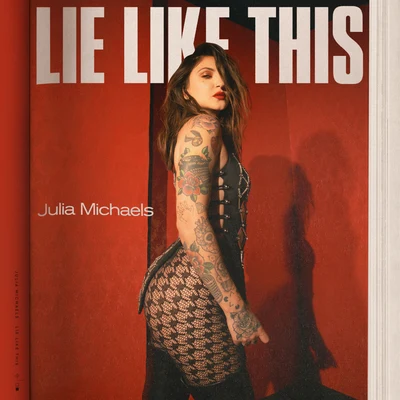 Lie Like This 專輯 Julia Michaels