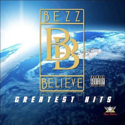 Greatest Hits 專輯 Kelsey Lynn/Joe G/Bezz Believe