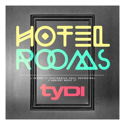 Hotel Rooms 專輯 Wish I Was/tyDi/Geena Fontanella