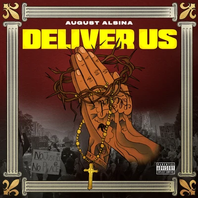 Deliver Us (feat. Darrel Walls) 專輯 August Alsina/Tony Tag