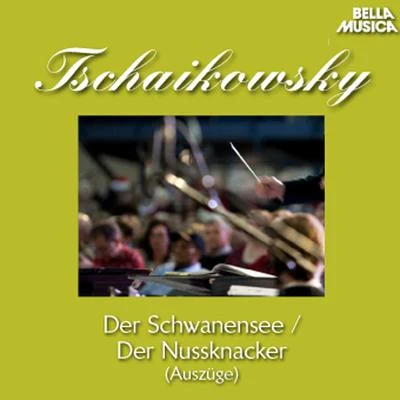 Tschaikowsky: Auszüge aus Schwanensee und Nussknacker, Vol. 1 專輯 Orchester der Württembergischen Staatsooper