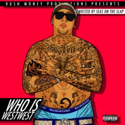 Who Is West West 專輯 Demarray D-Great/West West