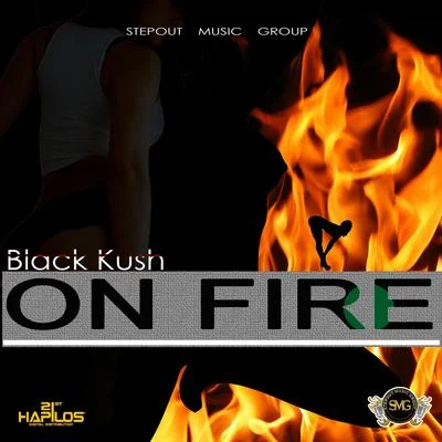 On Fire 專輯 Black Kush