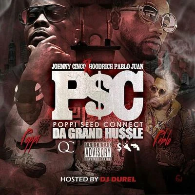 P$C (Poppi Seed Connect) 專輯 Jay5/Yakki/DJ Fly Guy/Johnny Cinco