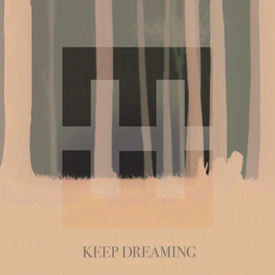 Keep Dreaming 專輯 Alexander Tidebrink/Hedegaard/Vigiland/Astrid S/Katie Pearlman