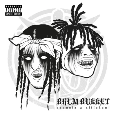 BHUM BUKKET 專輯 ZillaKami/Denzel Curry/Powers Pleasant