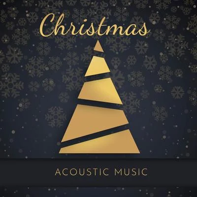 Best Christmas Songs Christmas Acoustic Music