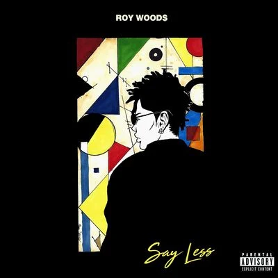 Say Less 專輯 Roy Woods