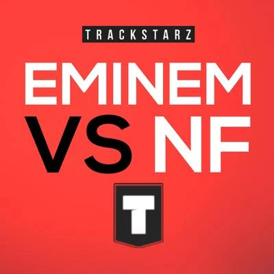 Eminem vs NF 专辑 Trackstarz