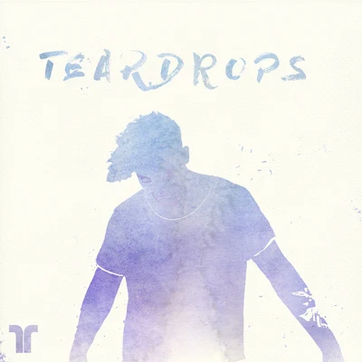 Teardrops 專輯 Donald Bucks/BISHU/late/Akira Akira/Hoverboots