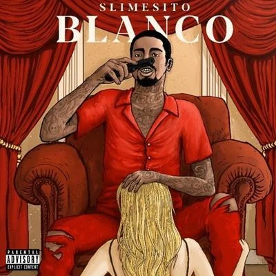 Blanco 专辑 Slimesito