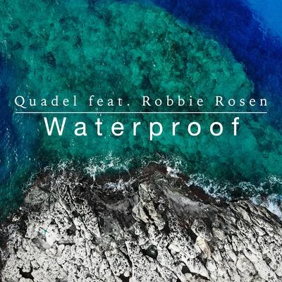 Waterproof 专辑 Robbie Rosen/rshand