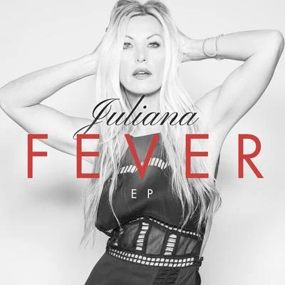 Fever 專輯 Juliana