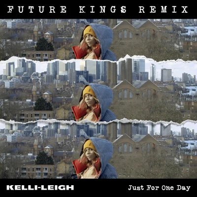 Kelli-LeighMike Mago Just for One Day (Future Kings Remix)