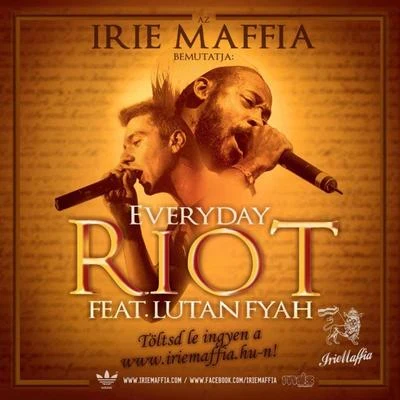 Everyday Riot 專輯 Irie Maffia/Mykal Rose