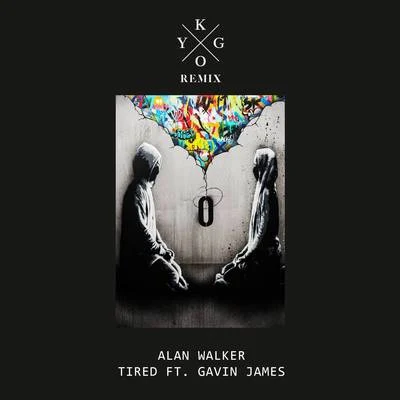 Tired (Kygo Remix) 專輯 Alan Walker/Hailee Steinfeld/Sonny Alven/Wilkinson/KiD Ink