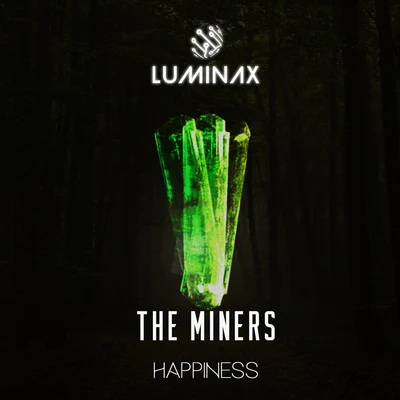 Happiness 專輯 The Miners/Feelgood/M0B/Fly/Loverdose