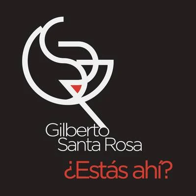 Gilberto Santa Rosa Estás Ahí