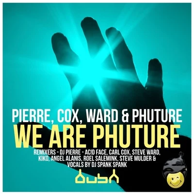 Phuture We Are Phuture (The Remixes)