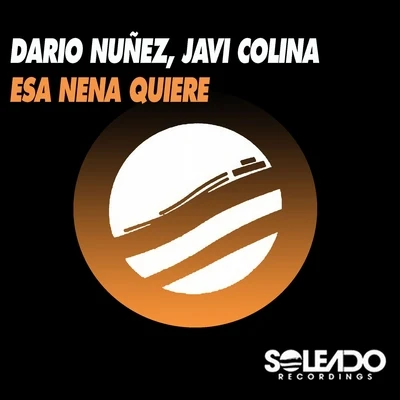 Esa Nena Quiere 专辑 Javi Colina/Quoxx/Jus Deelax