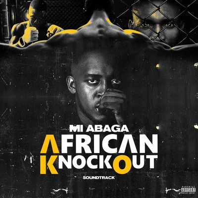 African Knockout Soundtrack 專輯 M.I Abaga