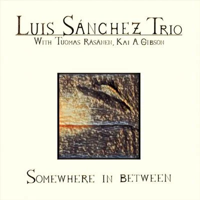 Somewhere in Between 專輯 Luis Sanchez/Jesus Sanchez/Clubhunter/Sheby/Domy Pirelli