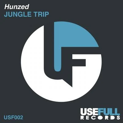 Jungle Trip EP 专辑 Hunzed/Luthier/Johnny Kaos/Ted Dettman/Dave Spritz