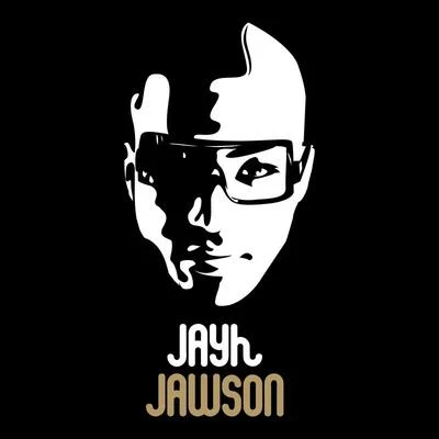 Jayh Jawson 專輯 Jayh