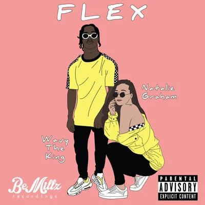 Flex (feat. Wavytheking) 专辑 Flex/Natalie Graham