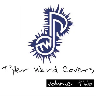 Tyler Ward covers, Vol. 2 專輯 Tyler Ward