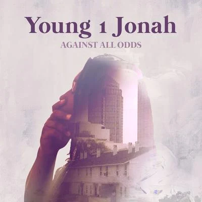 Young 1 JonahIsRealB rich Elle Against All Odds