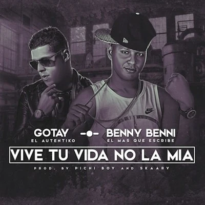 Vive Tu Vida No La Mia 專輯 Eloy/Gotay 