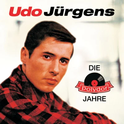 Udo Jürgens Die Polydor-Jahre