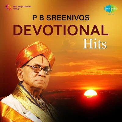 P B Sreenivos Devotional Hits 專輯 Nagendra, Jamuna Rani/P.B. Sreenivas/Jikki