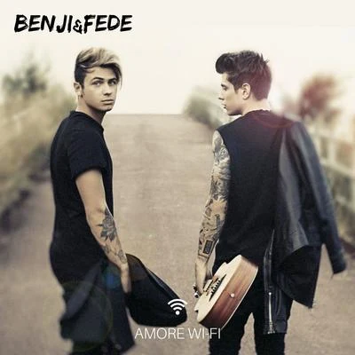 Benji & Fede Amore Wi-Fi