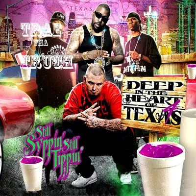 Deep in the Heart of Texas 4 專輯 Trae Tha Truth