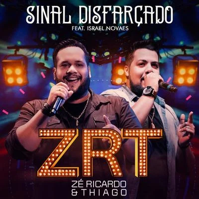 Sinal Disfarçado (Ao Vivo) 专辑 Israel Novaes/Maurício & Eduardo