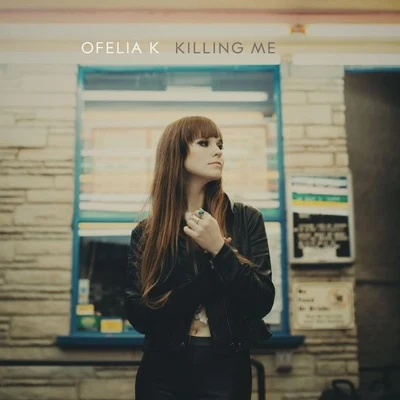 Killing Me 專輯 Ofelia K/Felix Cartal