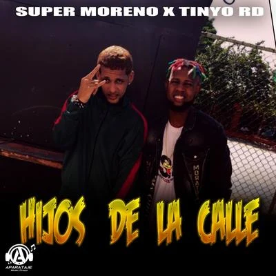 Hijos De La Calle 專輯 Luis Evolution/Tinyo RD