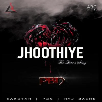 Jhoothiye 專輯 Raja/Raxstar