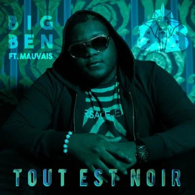 Tout est noir 專輯 Big Ben