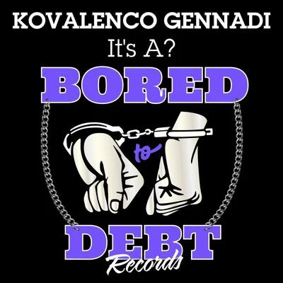 Its A? 專輯 Kovalenco Gennadi