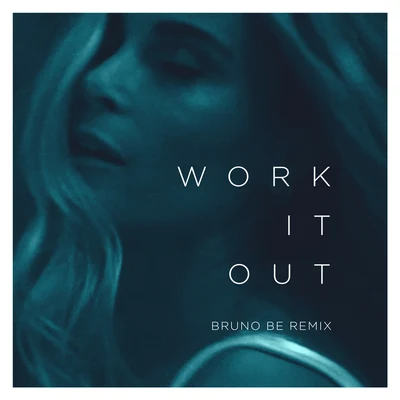 Work It Out (Bruno Be Remix) 專輯 Bruno Be