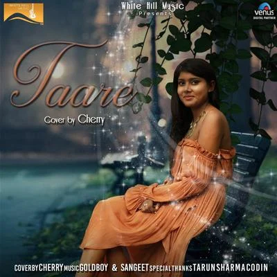 Taare (Cover Song) 专辑 Cherry