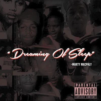 Dreaming of Sleep 專輯 Dre Stone/Marty Macphly