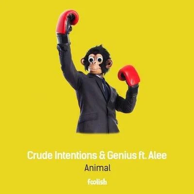 Animal 專輯 Crude Intentions