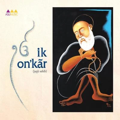 Ik Onkār - Japji Sahib 專輯 Sadhna Sargam/Harshdeep Kaur/Ricky Mishra