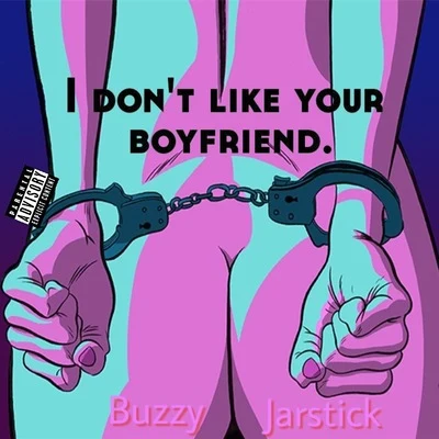 Buzzy偷米TommyL.S.2.HYBA Braham I Dont Like Your Boyfriend（My Beyoncév Remix）