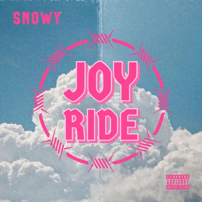 Joy Ride 專輯 Snowy