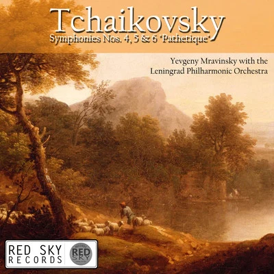 Yevgeny MravinskyLeningrad Philharmonic OrchestraPyotr Ilyich Tchaikovsky Tchaikovsky: Symphonies Nos. 4, 5 & 6 "Pathetique" (Digitally Remastered)